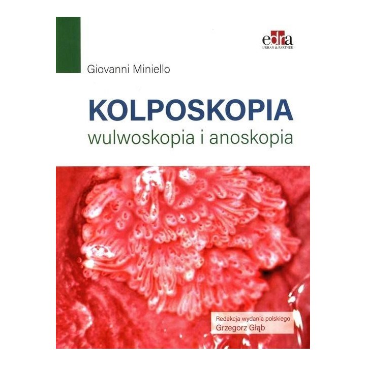 Kolposkopia, wulwoskopia i anoskopia