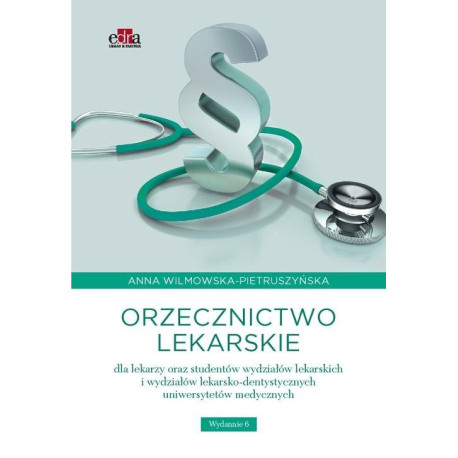 Orzecznictwo lekarskie dla lekarzy oraz studentów