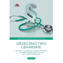 Orzecznictwo lekarskie dla lekarzy oraz studentów