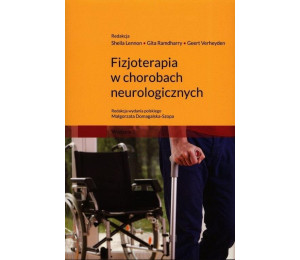 Fizjoterapia w chorobach neurologicznych