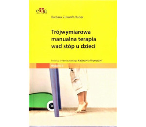 Trójwymiarowa manualna terapia wad stóp u dzieci