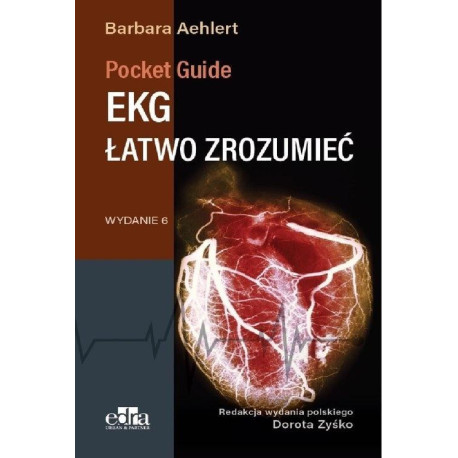 EKG łatwo zrozumieć. Pocket Reference