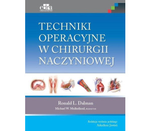 Techniki operacyjne w chirurgii naczyniowej