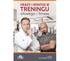 Urazy i kontuzje treningu siłowego i fitness