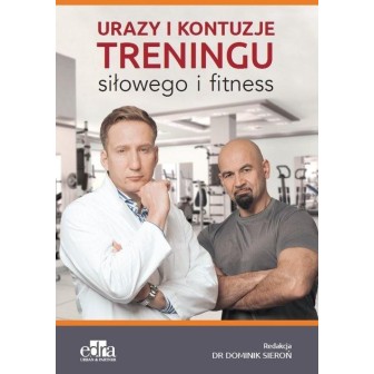 Urazy i kontuzje treningu siłowego i fitness