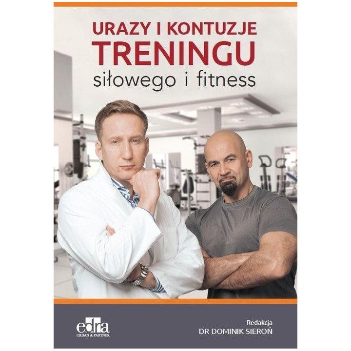 Urazy i kontuzje treningu siłowego i fitness