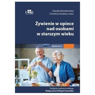 Żywienie w opiece nad osobami w starszym wieku