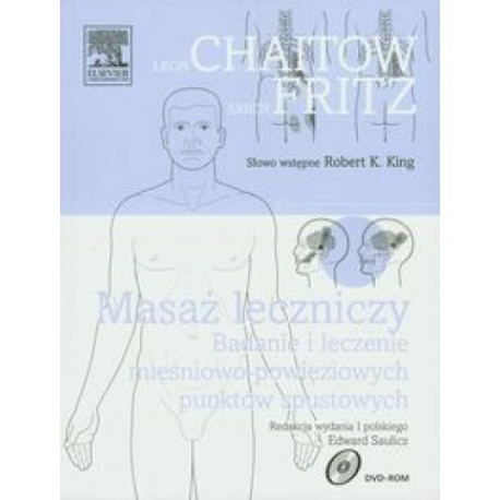 Masaż leczniczy. Badanie i leczenie mięśniowo