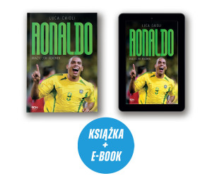 Ronaldo. Brazylijski Fenomen (książka + e-book)