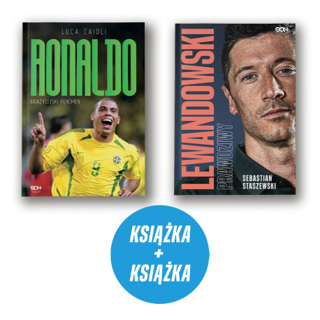 Ronaldo. Brazylijski Fenomen + Lewandowski. Prawdziwy (2x książka)