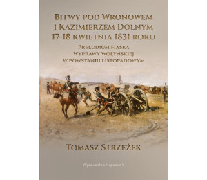 Bitwy pod Wronowem i Kazimierzem Dolnym 17-18 kwie