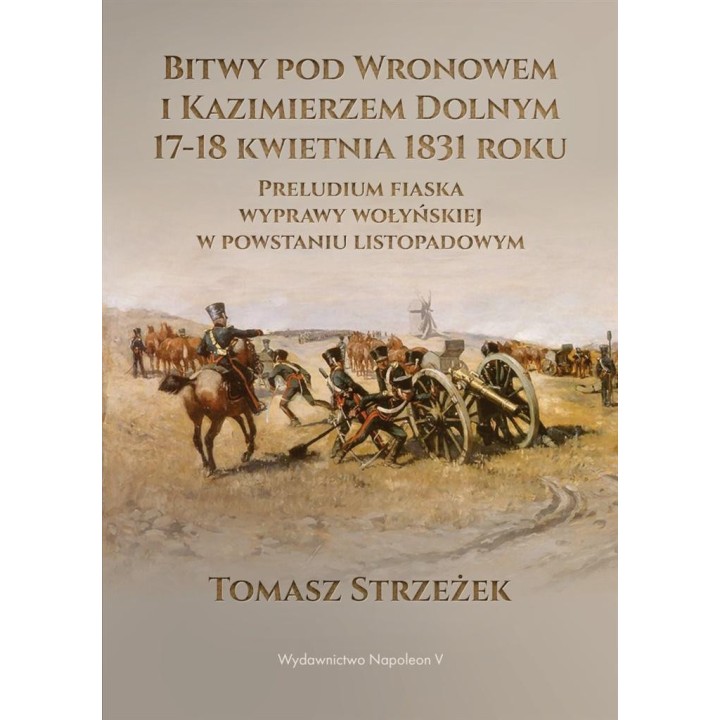 Bitwy pod Wronowem i Kazimierzem Dolnym 17-18 kwie