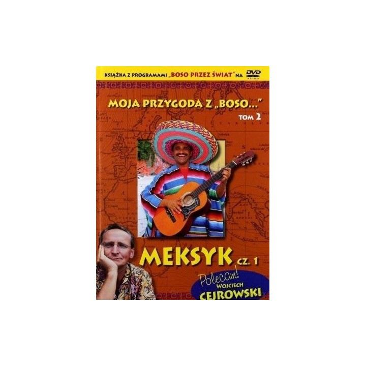 Moja przygoda z Boso '' T. 2. Meksyk cz. 1 + DVD
