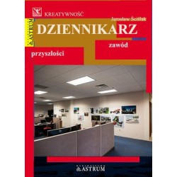 Dziennikarz. Zawód przyszłości