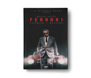 Ferrari. Człowiek i maszyna