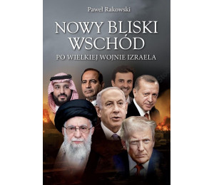Nowy Bliski Wschód. Po wielkiej wojnie Izraela