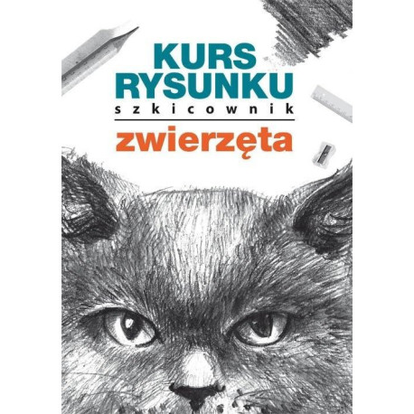 Kurs rysunku. Szkicownik. Zwierzęta PL