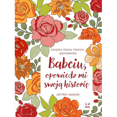 Babciu, opowiedz mi swoją historię