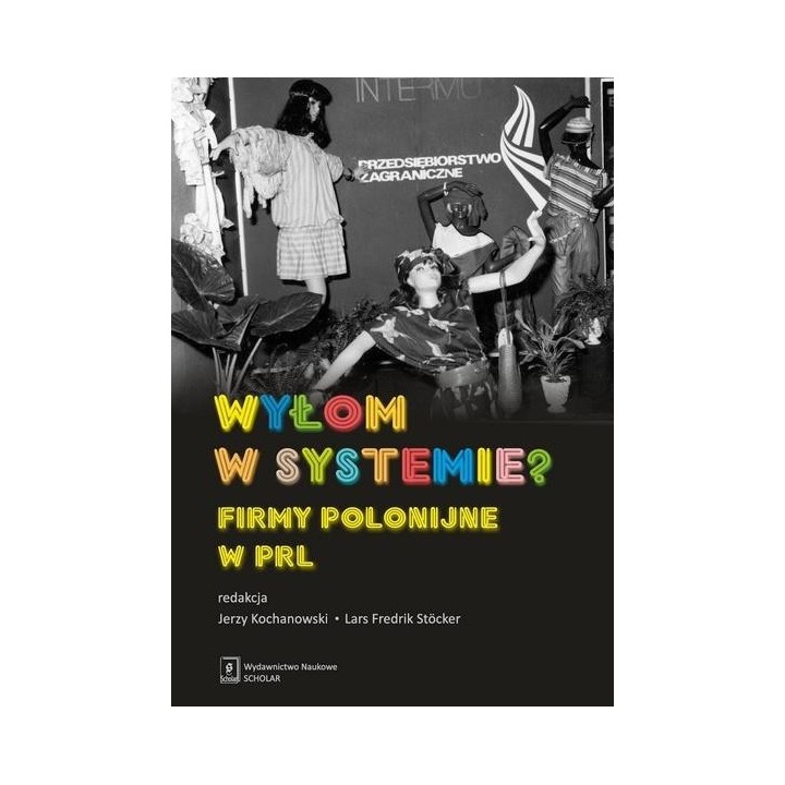 Wyłom w systemie? Firmy polonijne w PRL
