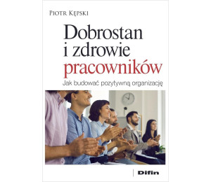 Dobrostan i zdrowie pracowników