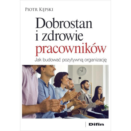 Dobrostan i zdrowie pracowników