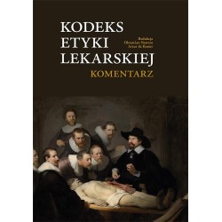 Kodeks Etyki Lekarskiej. Komentarz