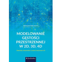 Modelowanie gęstości przestrzennej w 2D, 3D, 4D