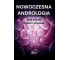 Nowoczesna Andrologia. Ograniczona płodność męska