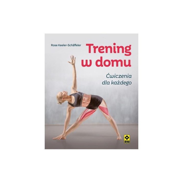 Trening w domu. Ćwiczenia dla każdego