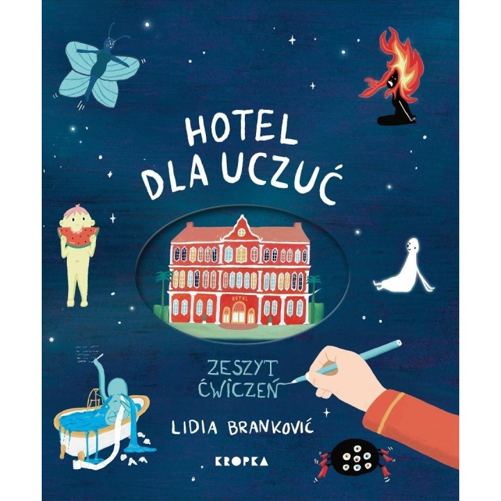 Hotel dla uczuć. Zeszyt ćwiczeń