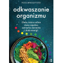 Odkwaszanie organizmu. Dieta, która cofnie stany..
