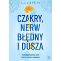 Czakry, nerw błędny i dusza. Techniki oczyszczania