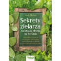 Sekrety zielarza naturalna droga do zdrowia