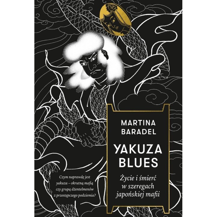 Yakuza blues. Życie i śmierć w szeregach...