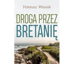 Droga przez Bretanię