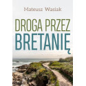 Droga przez Bretanię