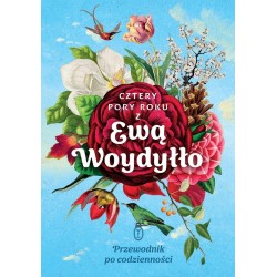 Cztery pory roku z Ewą Woydyłło