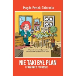 Nie taki był plan. I właśnie o to chodzi