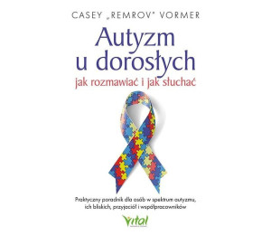 Autyzm u dorosłych jak rozmawiać i jak słuchać..