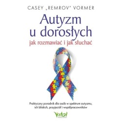 Autyzm u dorosłych jak rozmawiać i jak słuchać..