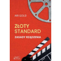 Złoty standard. Zasady rządzenia