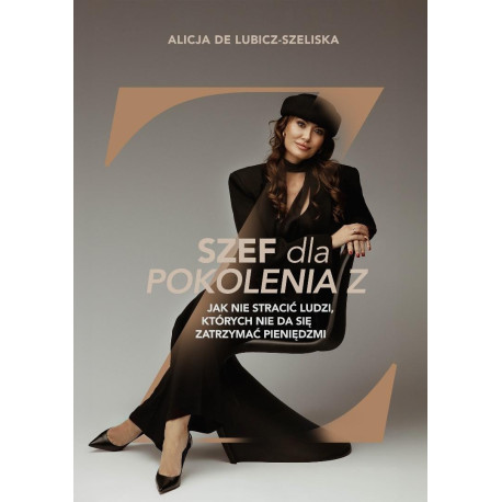 Szef dla pokolenia Z, czyli jak nie stracić...