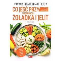 Medica. Co jeść przy chorobach żołądka i jelit