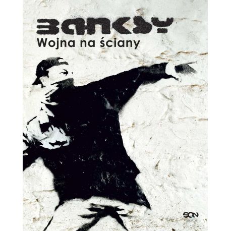 Okładka książki Banksy. Wojna na ściany (Wydanie II) w księgarni sportowej Labotiga