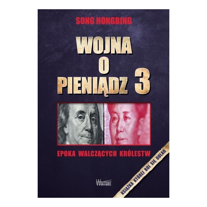 Wojna o pieniądz 3. Epoka walczących królestw