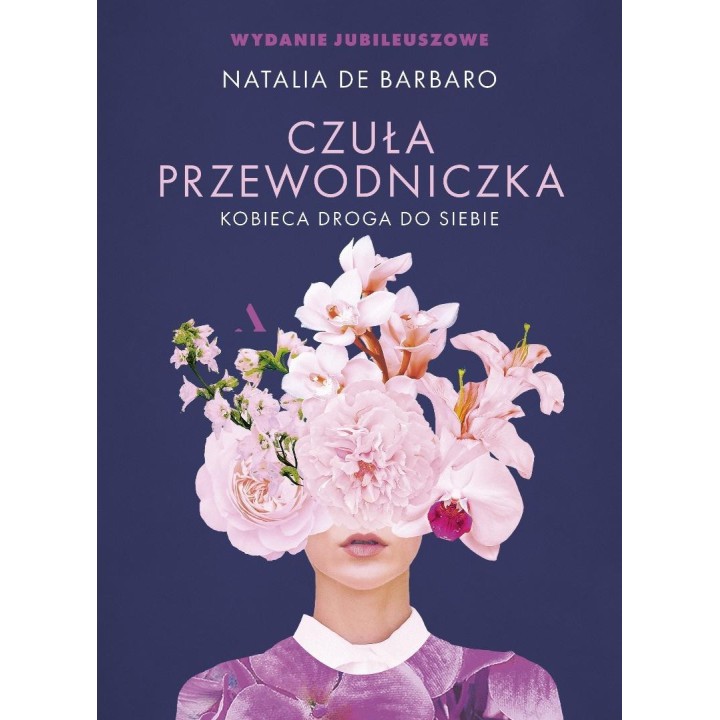 Czuła przewodniczka. Kobieca droga do siebie