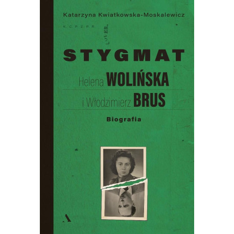 Stygmat. Helena Wolińska i Włodzimierz Brus