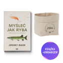 Myśleć jak ryba (książka + bawełniany organizer na książki)
