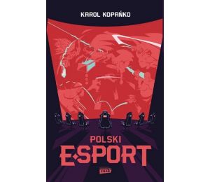Okładka książki Polski e-sport w księgarni sportowej Labotiga