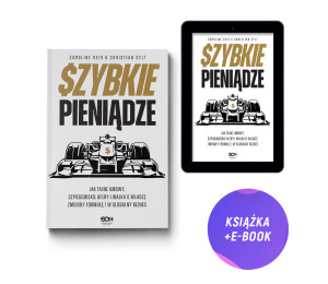 Szybkie pieniądze. Jak tajne umowy, szpiegowskie afery i walka o władzę zmieniły Formułę 1 w globalny biznes